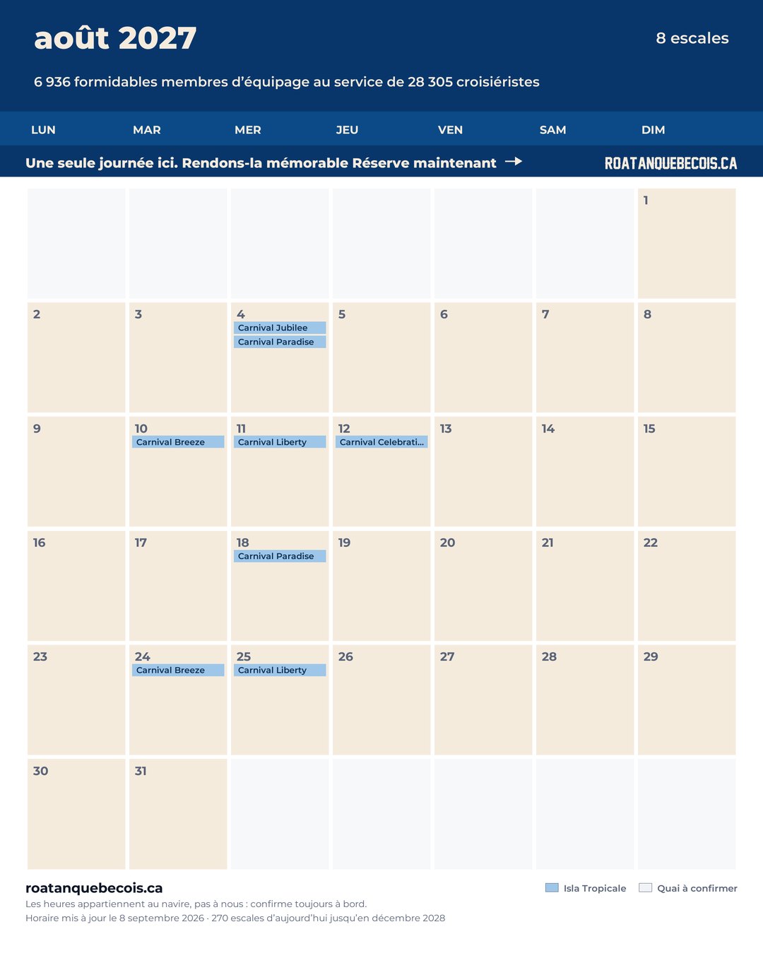 Calendrier des navires de croisière à Isla Tropicale (Mahogany Bay) pour août 2027 : chaque escale, navire par navire et quai par quai