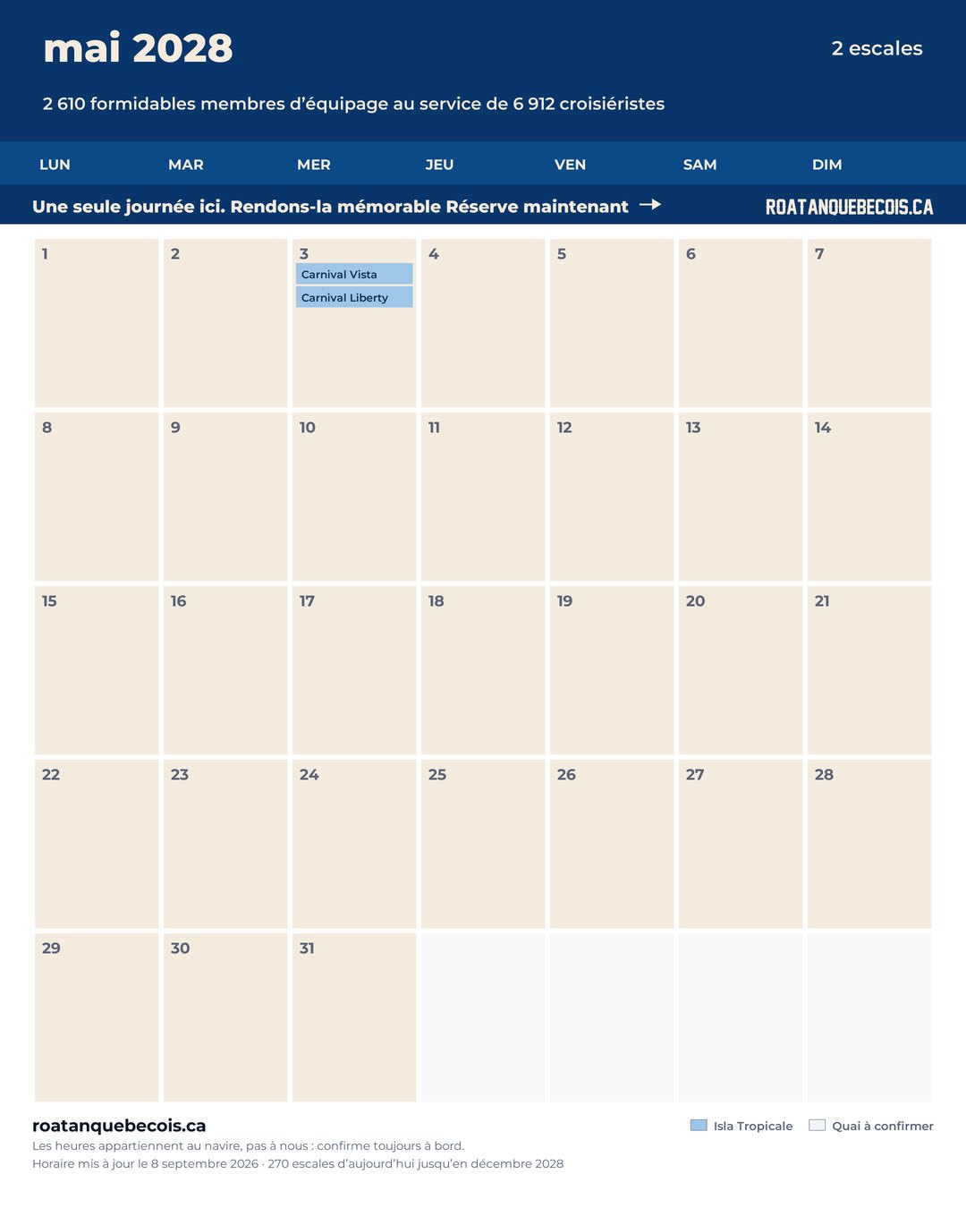 Calendrier des navires de croisière à Isla Tropicale (Mahogany Bay) pour mai 2028 : chaque escale, navire par navire et quai par quai